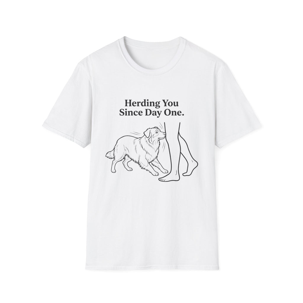 Herding You Since Day One T-Shirt — Funny Aussie Tee