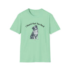 I Heard That You Herd - Australian Shepherd T-Shirt