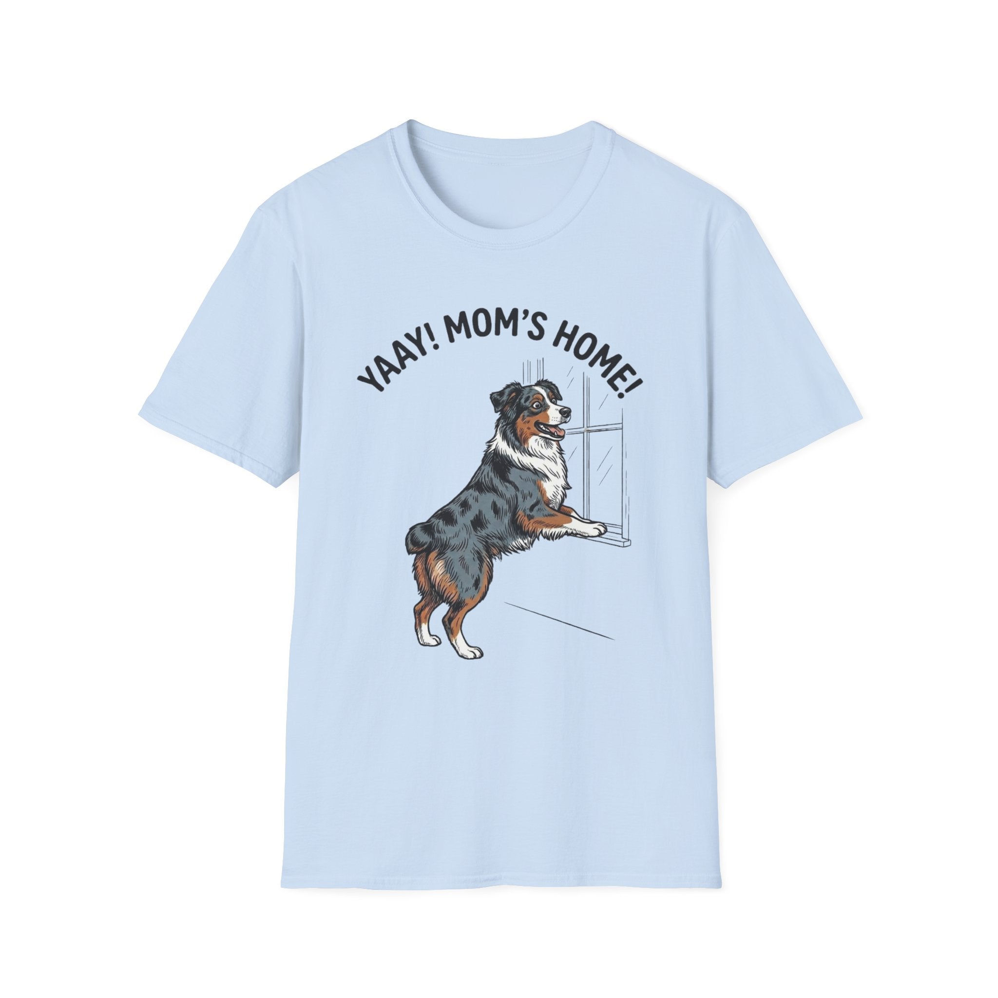 Yaay! Mom’s Home! Aussie Tee