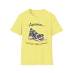 Aussies… A Totally Different Breed! - Aussie T-Shirt