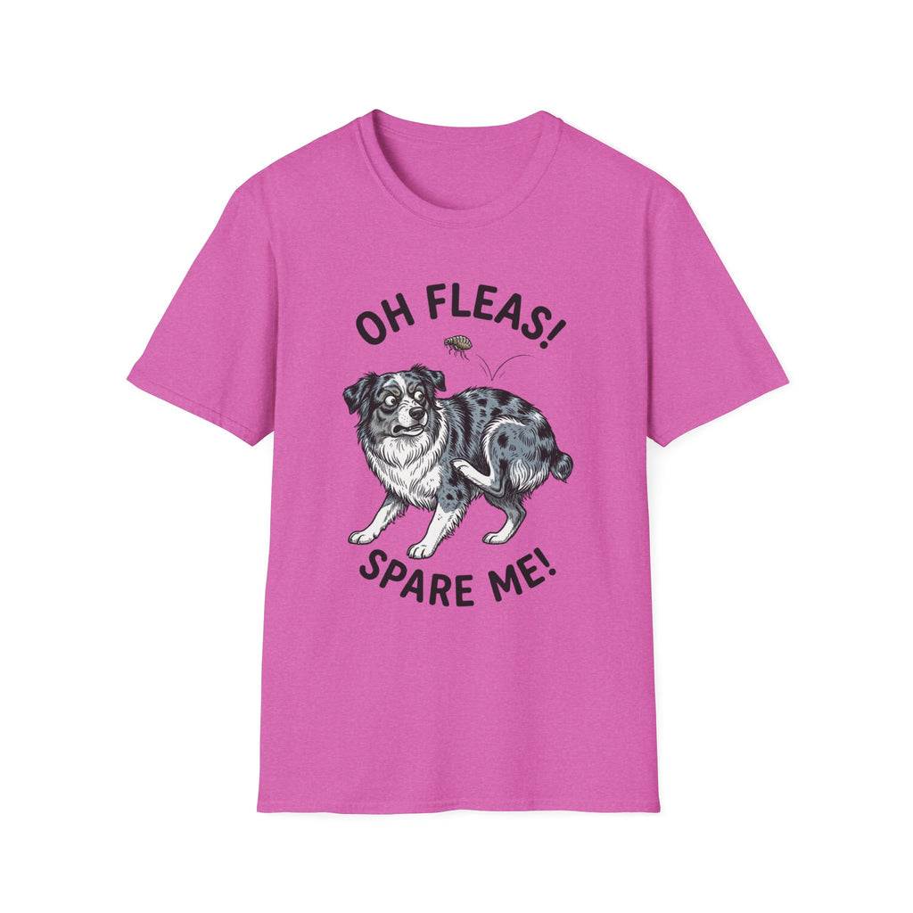 Oh Fleas! Spare Me! Tee