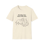 Herding You Since Day One T-Shirt — Funny Aussie Tee