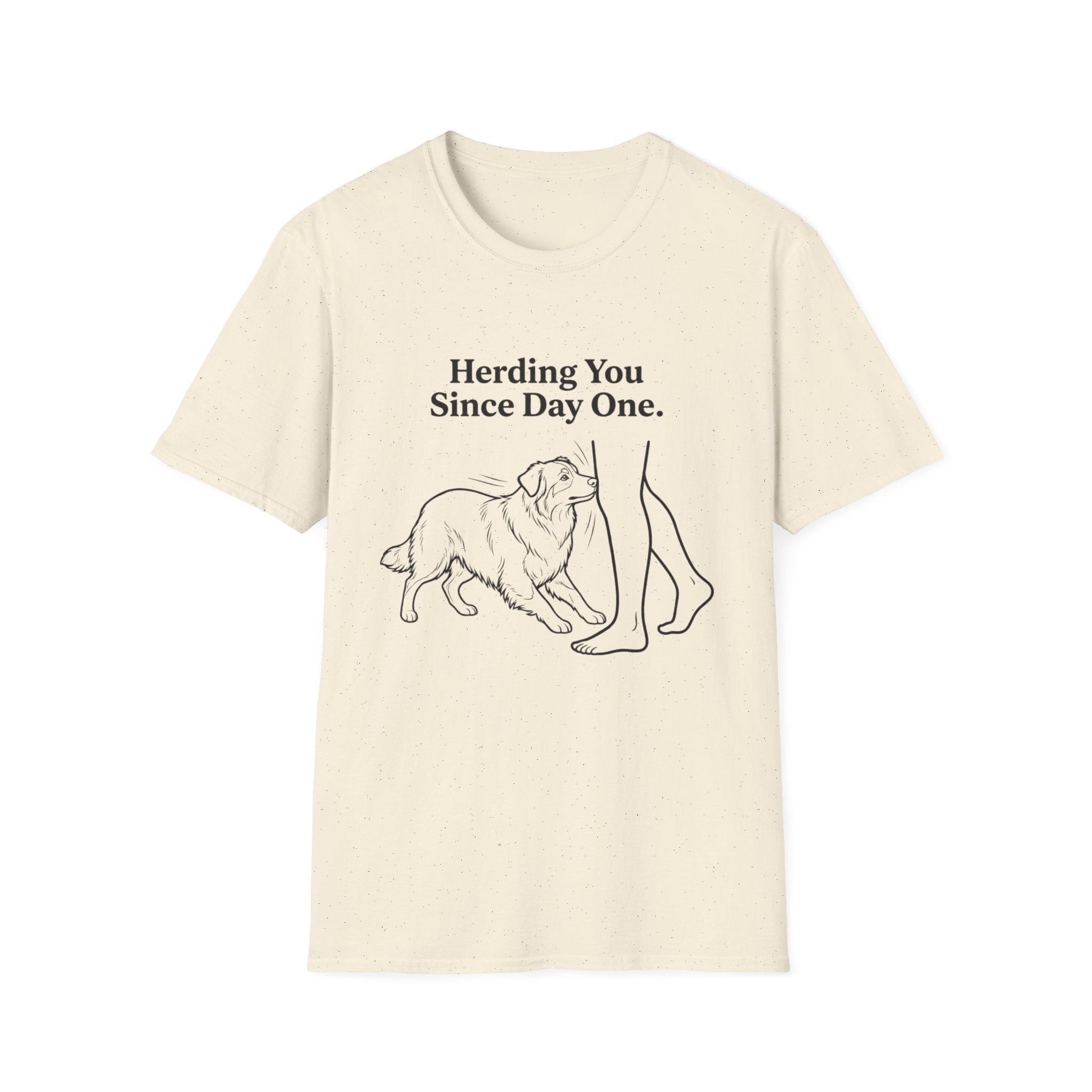 Herding You Since Day One T-Shirt — Funny Aussie Tee