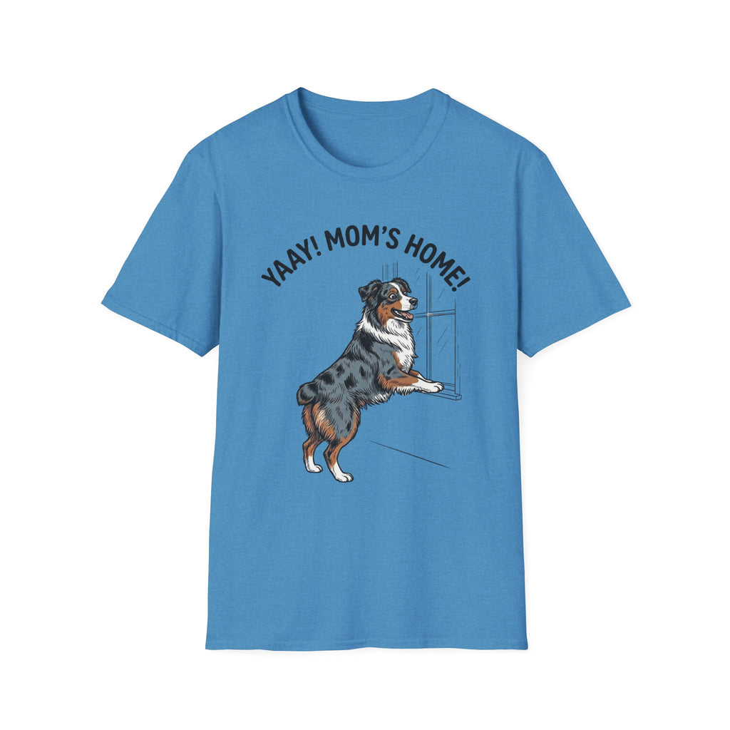 Yaay! Mom’s Home! Aussie Tee