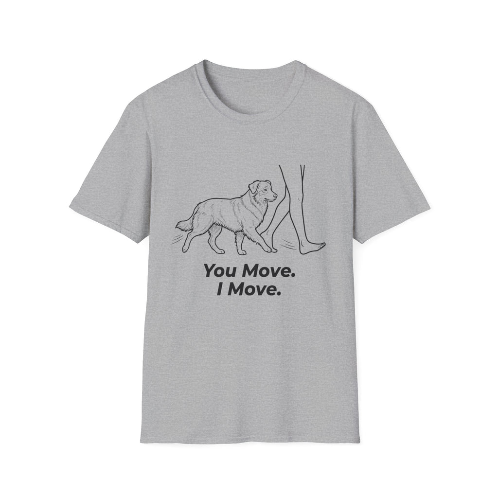 "You Move. I Move." Aussie Tee
