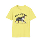 "High Anxiety, Higher Intelligence" Australian Shepherd Dog Tee