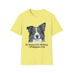 "Be Anxious For Nothing" (Philippians 4:6) Tee