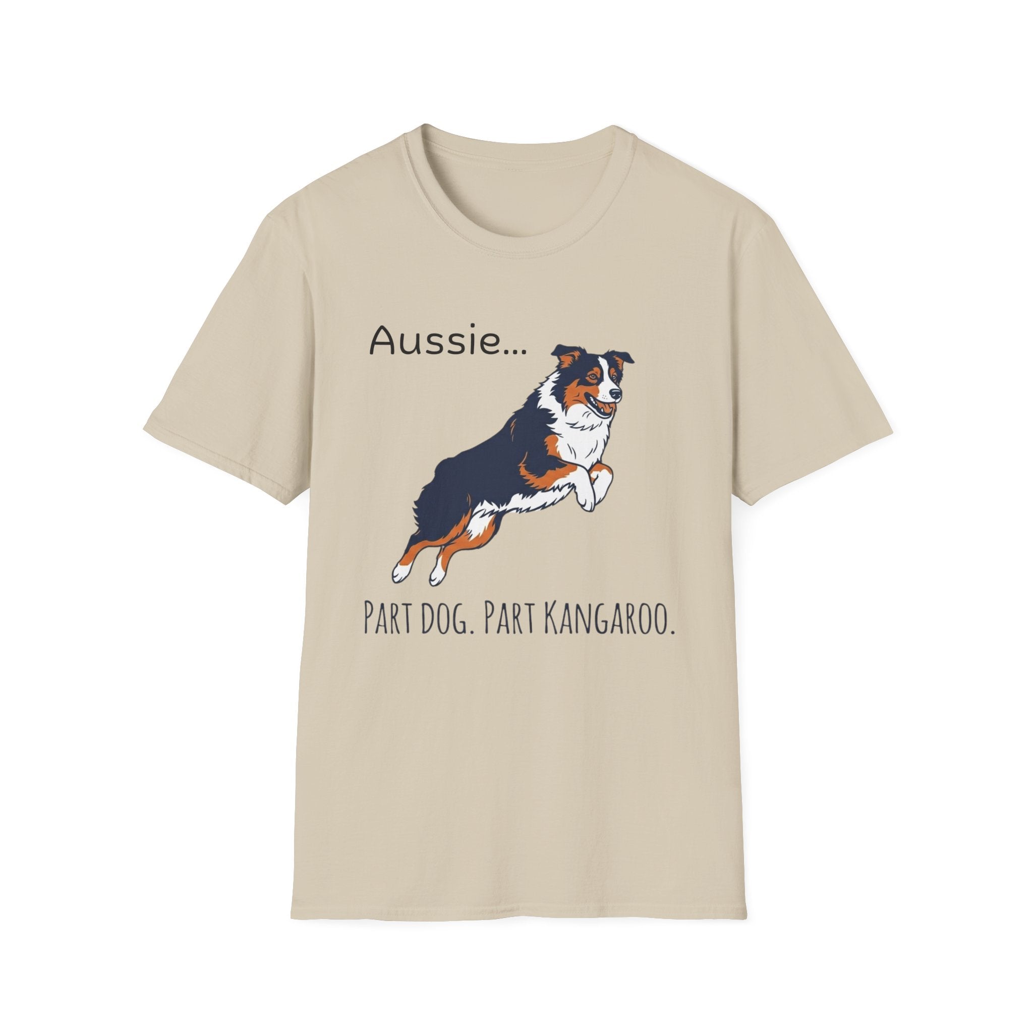Aussie Dog T‑Shirt — "Aussie... Part Dog. Part Kangaroo." Graphic Tee for Dog Lovers