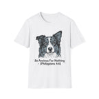 "Be Anxious For Nothing" (Philippians 4:6) Tee