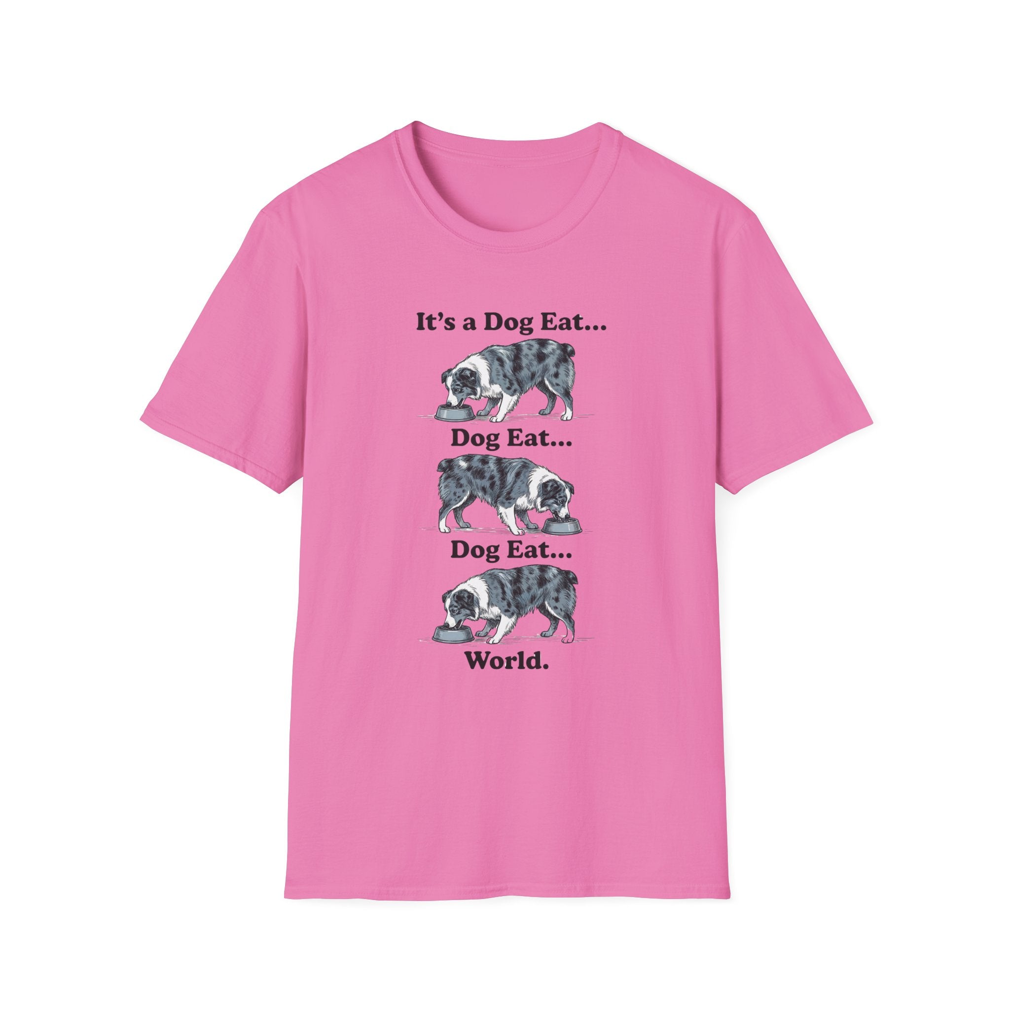 It's A Dog Eat World T-Shirt