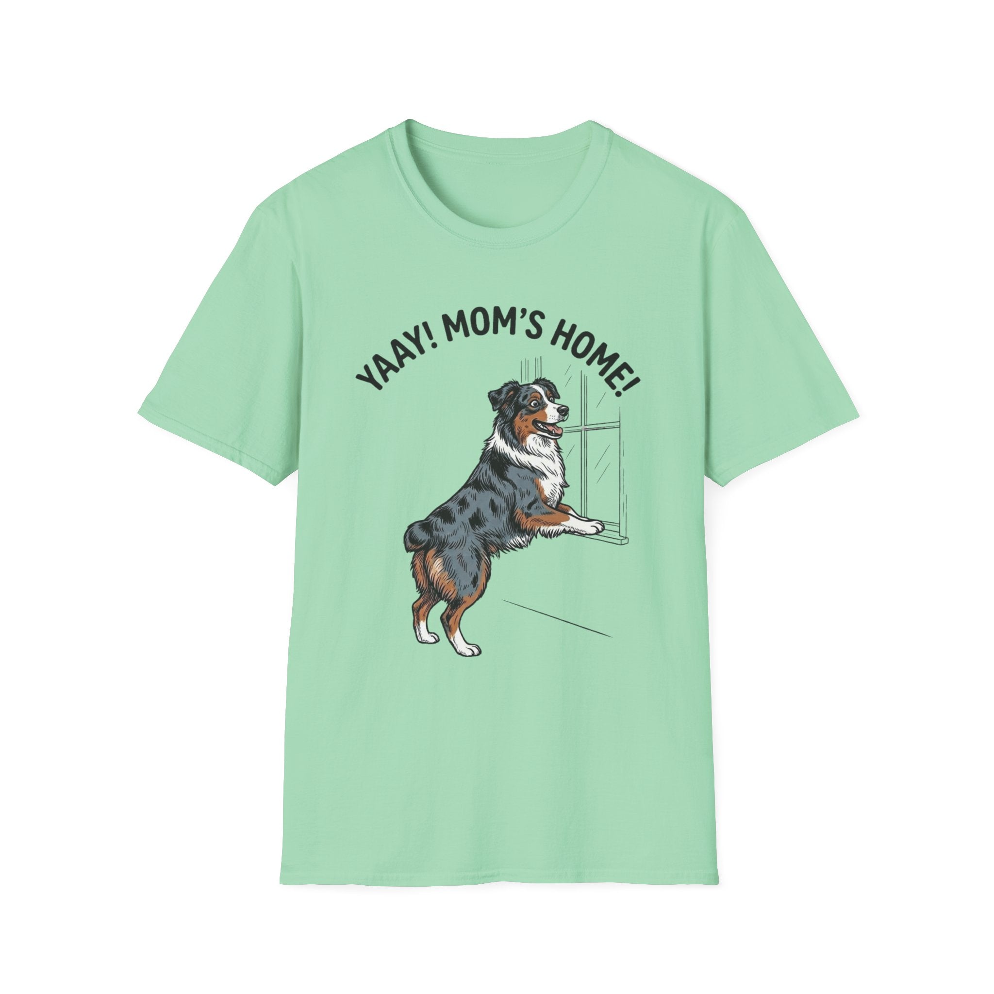 Yaay! Mom’s Home! Aussie Tee