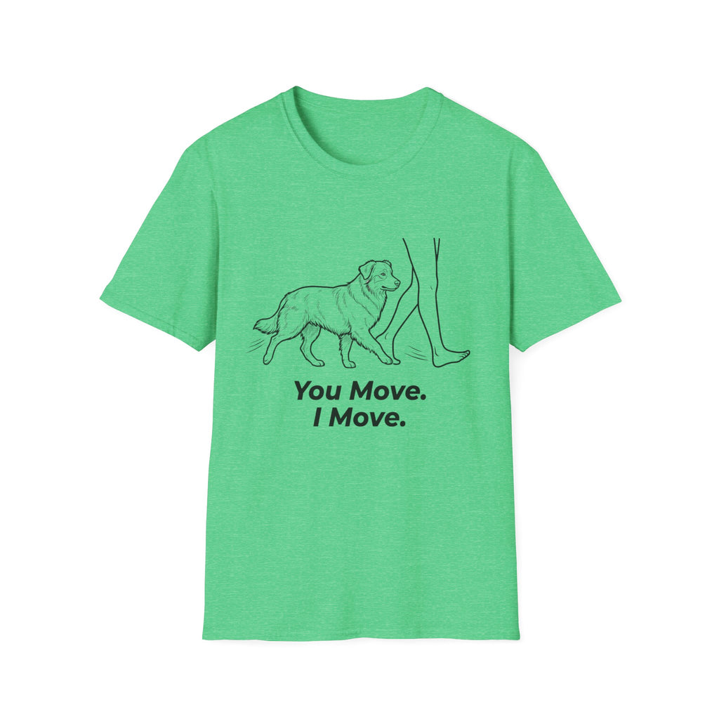 "You Move. I Move." Aussie Tee