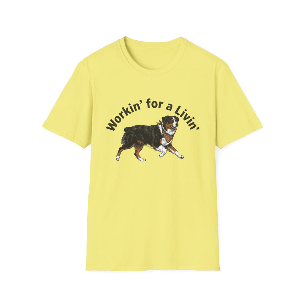 Workin' for a Livin' Aussie T-Shirt