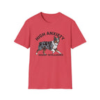 "High Anxiety, Higher Intelligence" Australian Shepherd Dog Tee