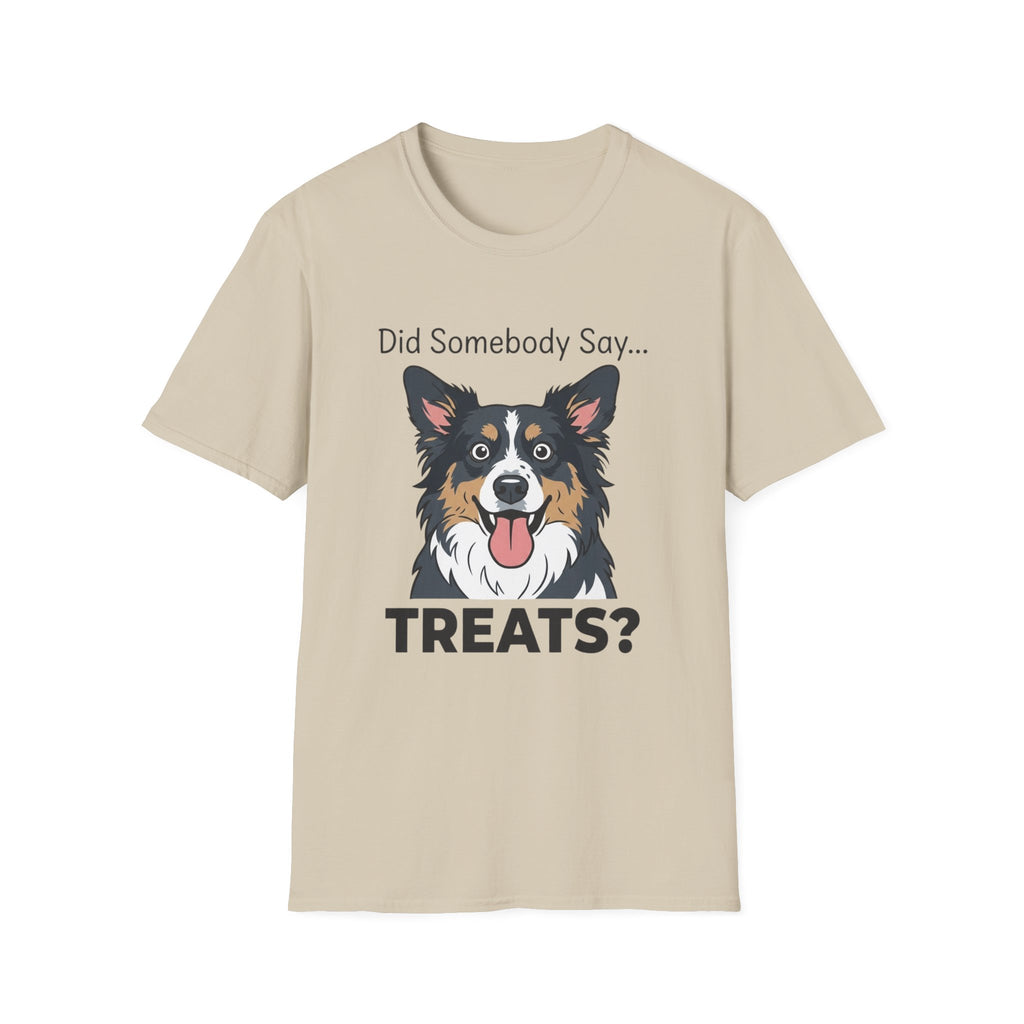 Did Somebody Say... TREATS? _2 — Australian Shepherd Tee