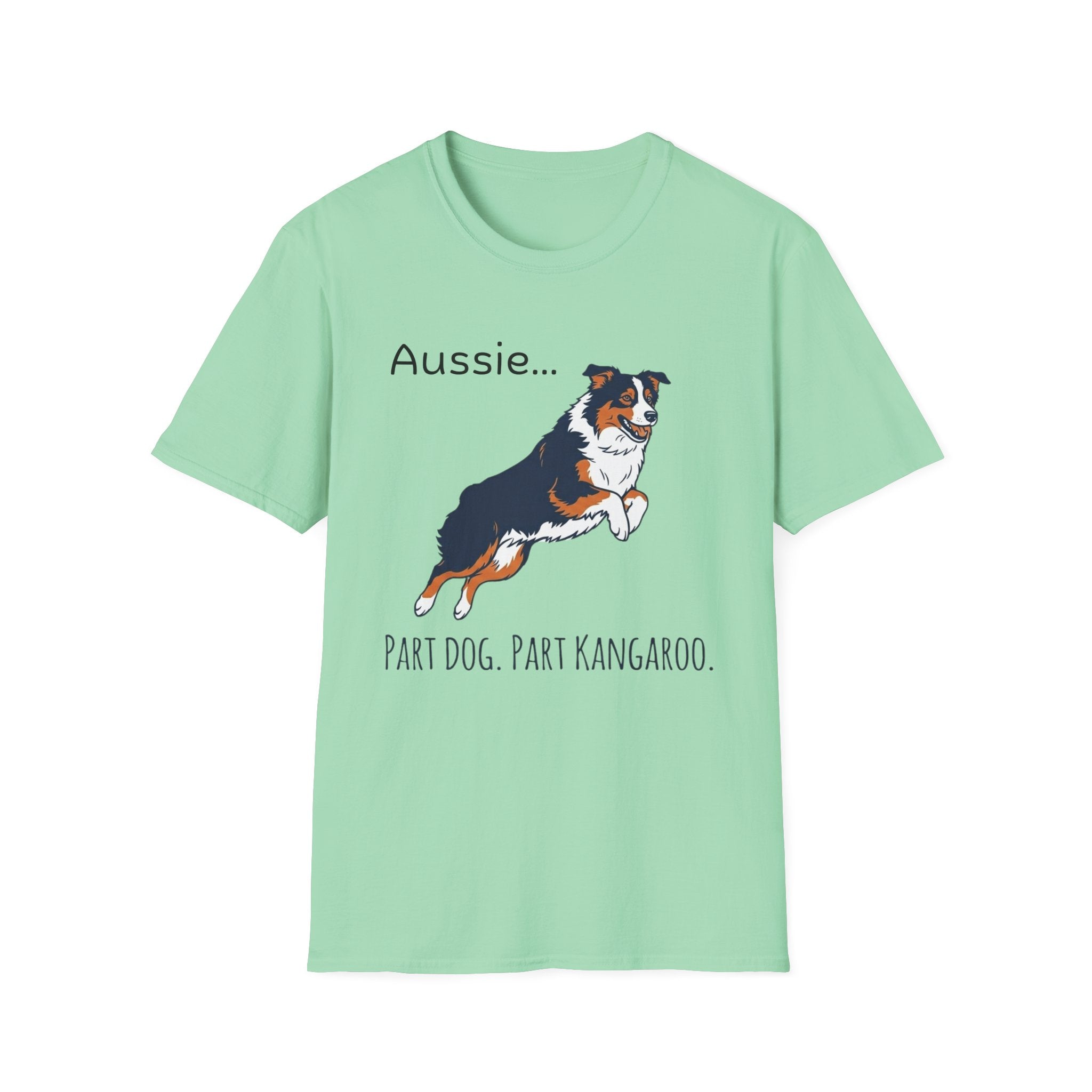 Aussie Dog T‑Shirt — "Aussie... Part Dog. Part Kangaroo." Graphic Tee for Dog Lovers