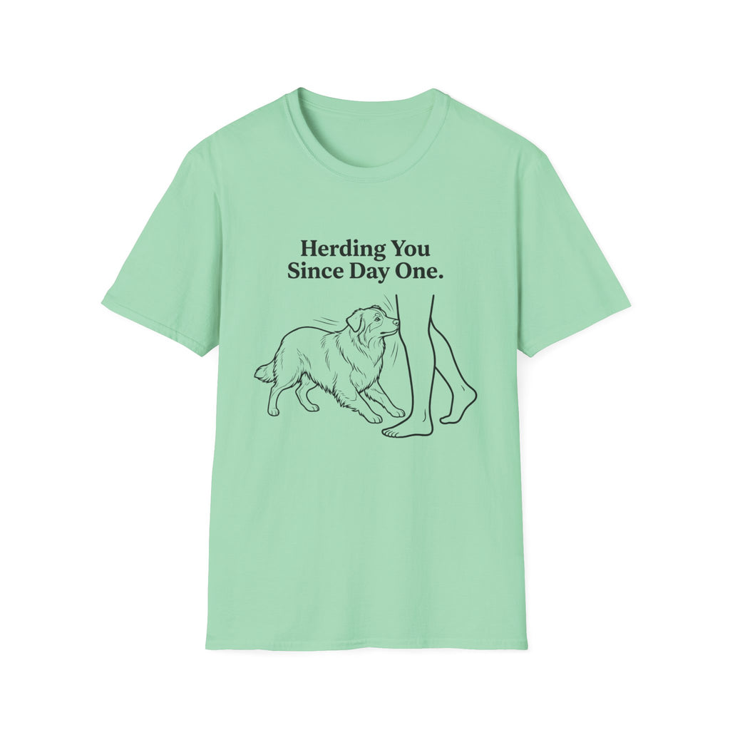 Herding You Since Day One T-Shirt — Funny Aussie Tee