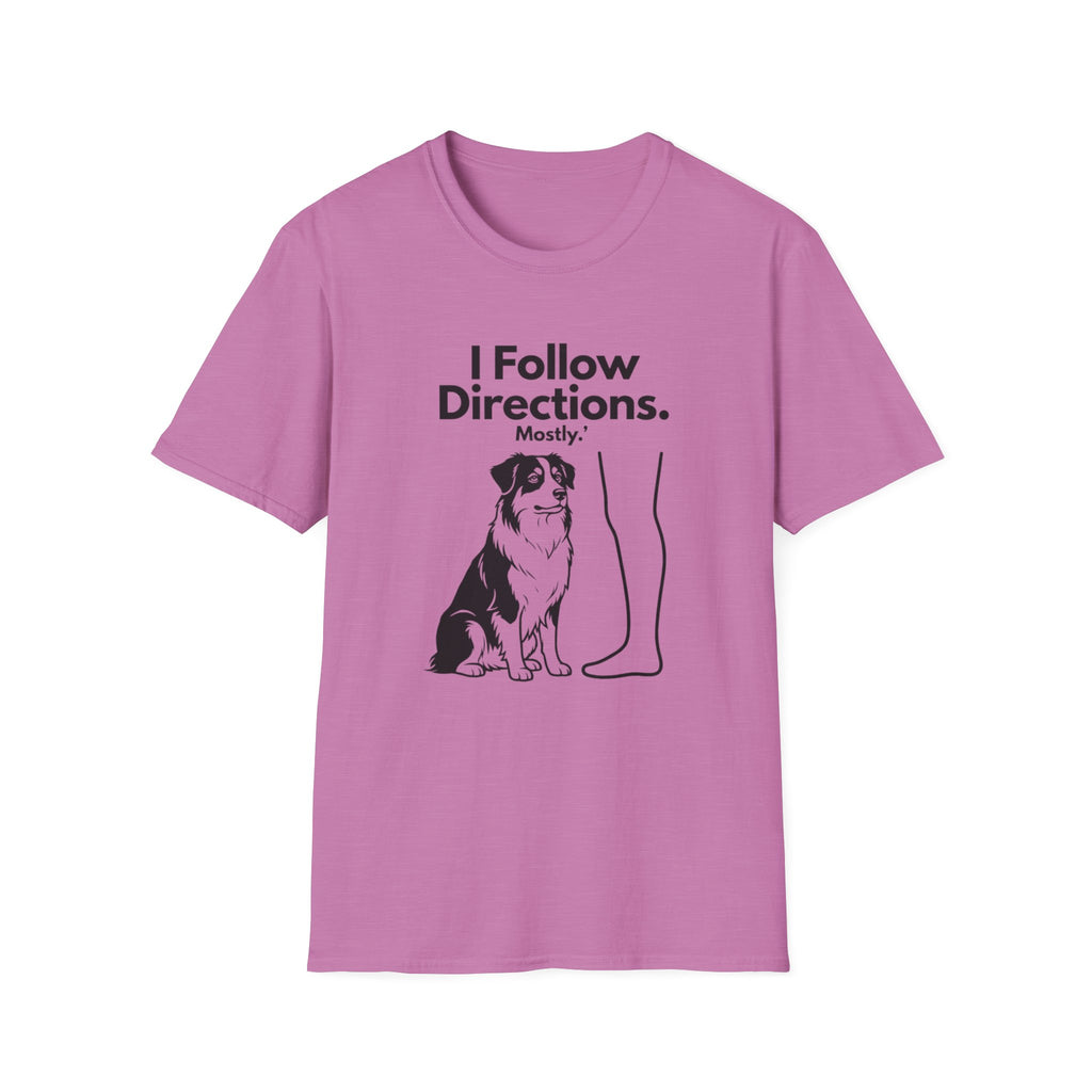 I Follow Directions (Mostly) T‑Shirt — Funny Aussie Tee