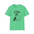 I Follow Directions (Mostly) T‑Shirt — Funny Aussie Tee