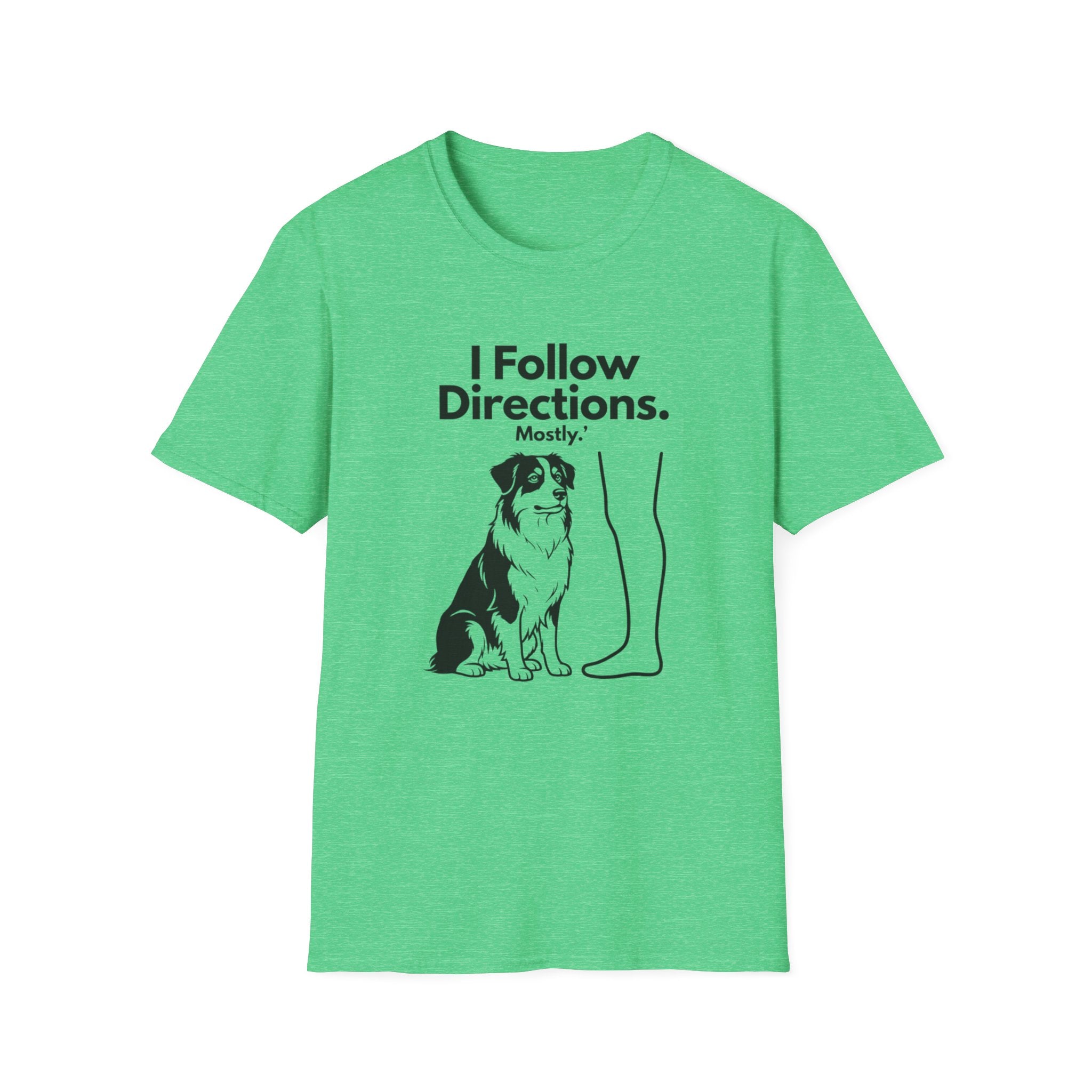 I Follow Directions (Mostly) T‑Shirt — Funny Aussie Tee