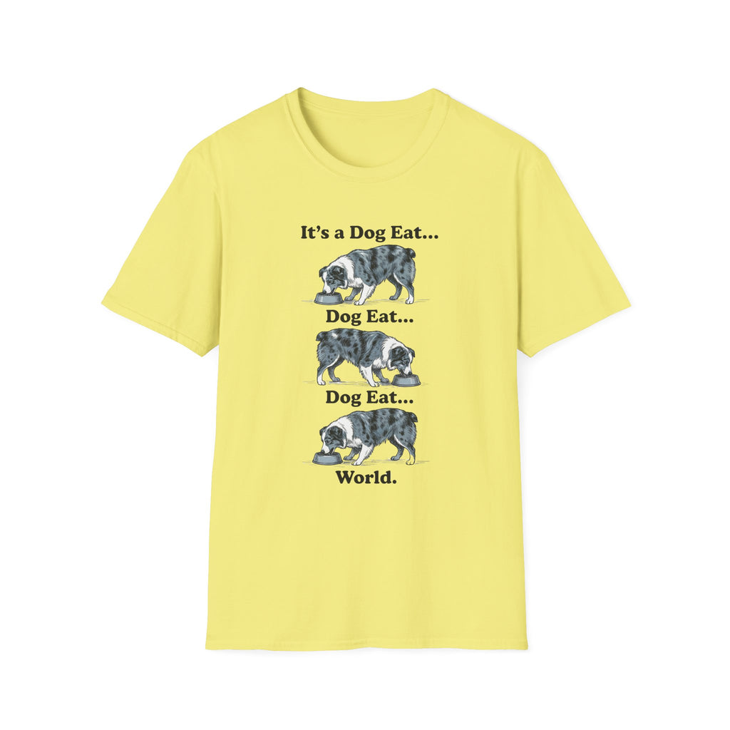 It's A Dog Eat World T-Shirt