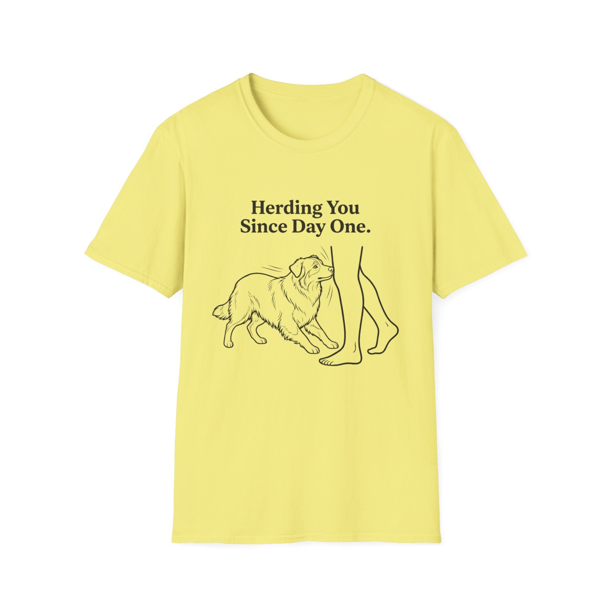 Herding You Since Day One T-Shirt — Funny Aussie Tee