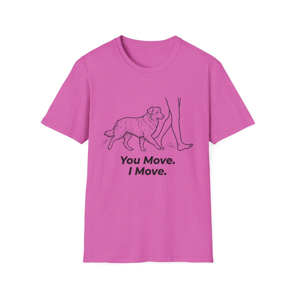"You Move. I Move." Aussie Tee