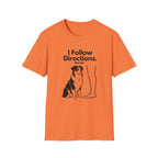 I Follow Directions (Mostly) T‑Shirt — Funny Aussie Tee
