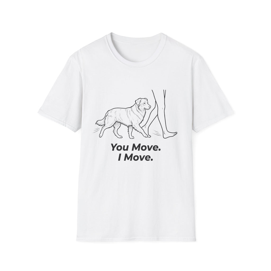 "You Move. I Move." Aussie Tee