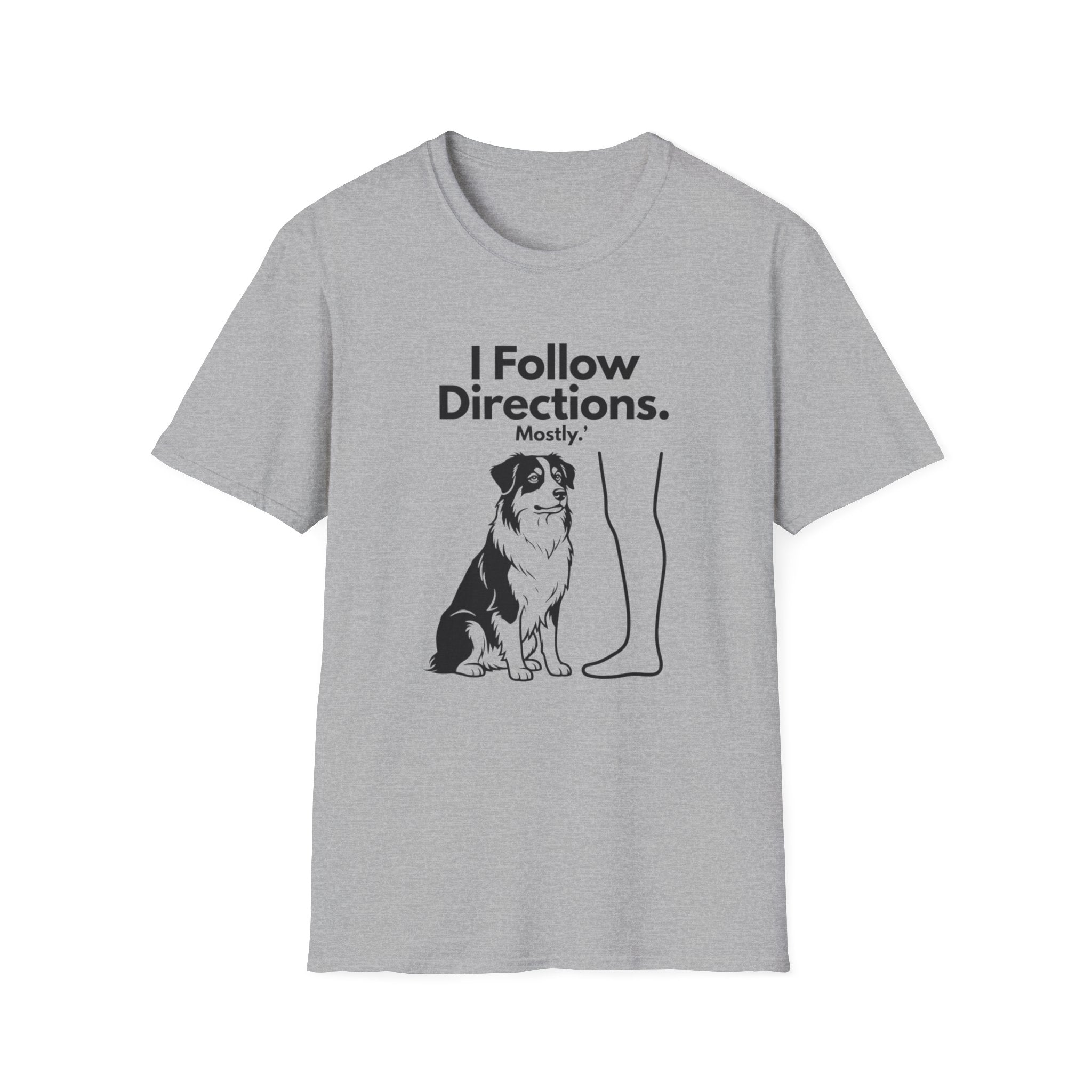 I Follow Directions (Mostly) T‑Shirt — Funny Aussie Tee