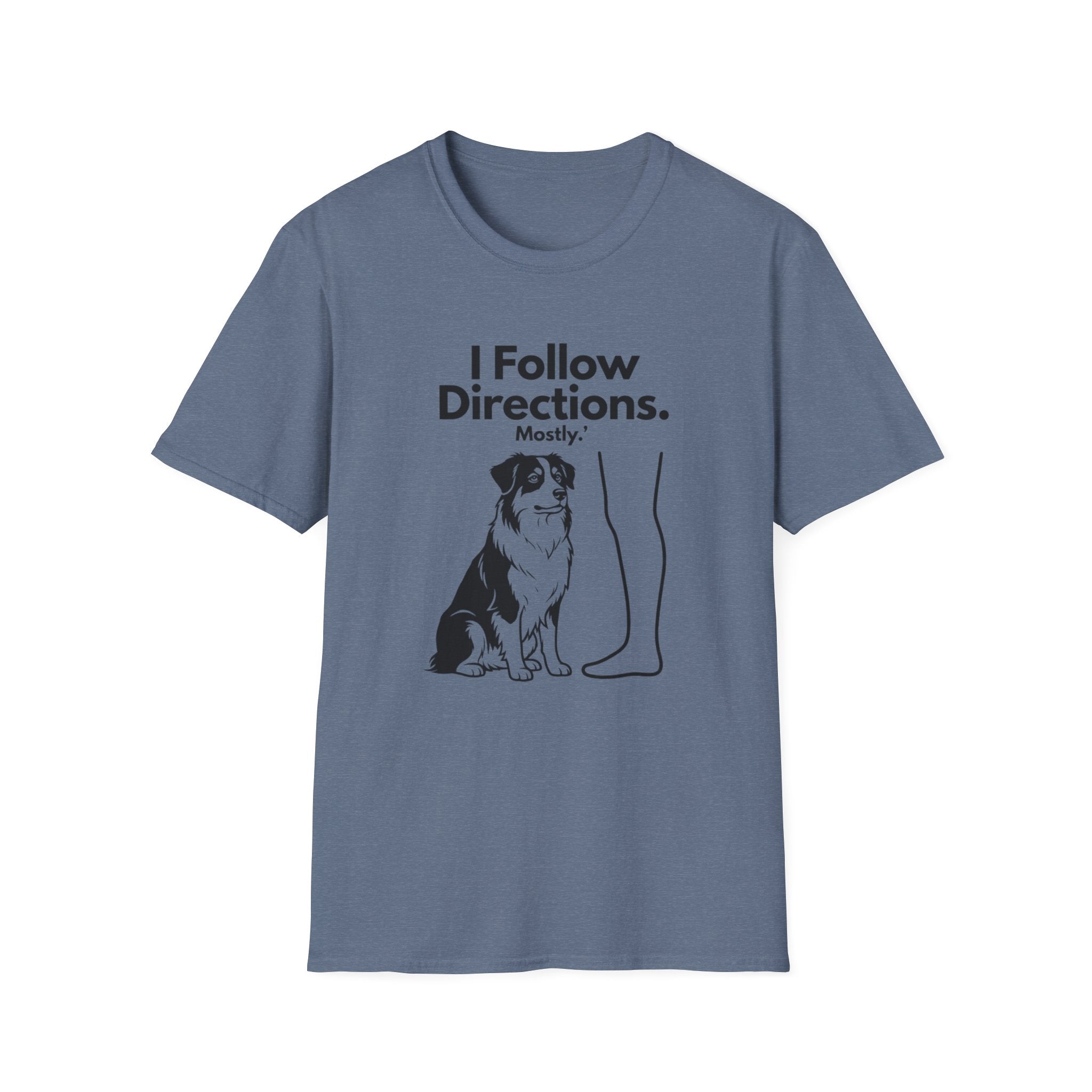 I Follow Directions (Mostly) T‑Shirt — Funny Aussie Tee