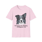 "Be Anxious For Nothing" (Philippians 4:6) Tee