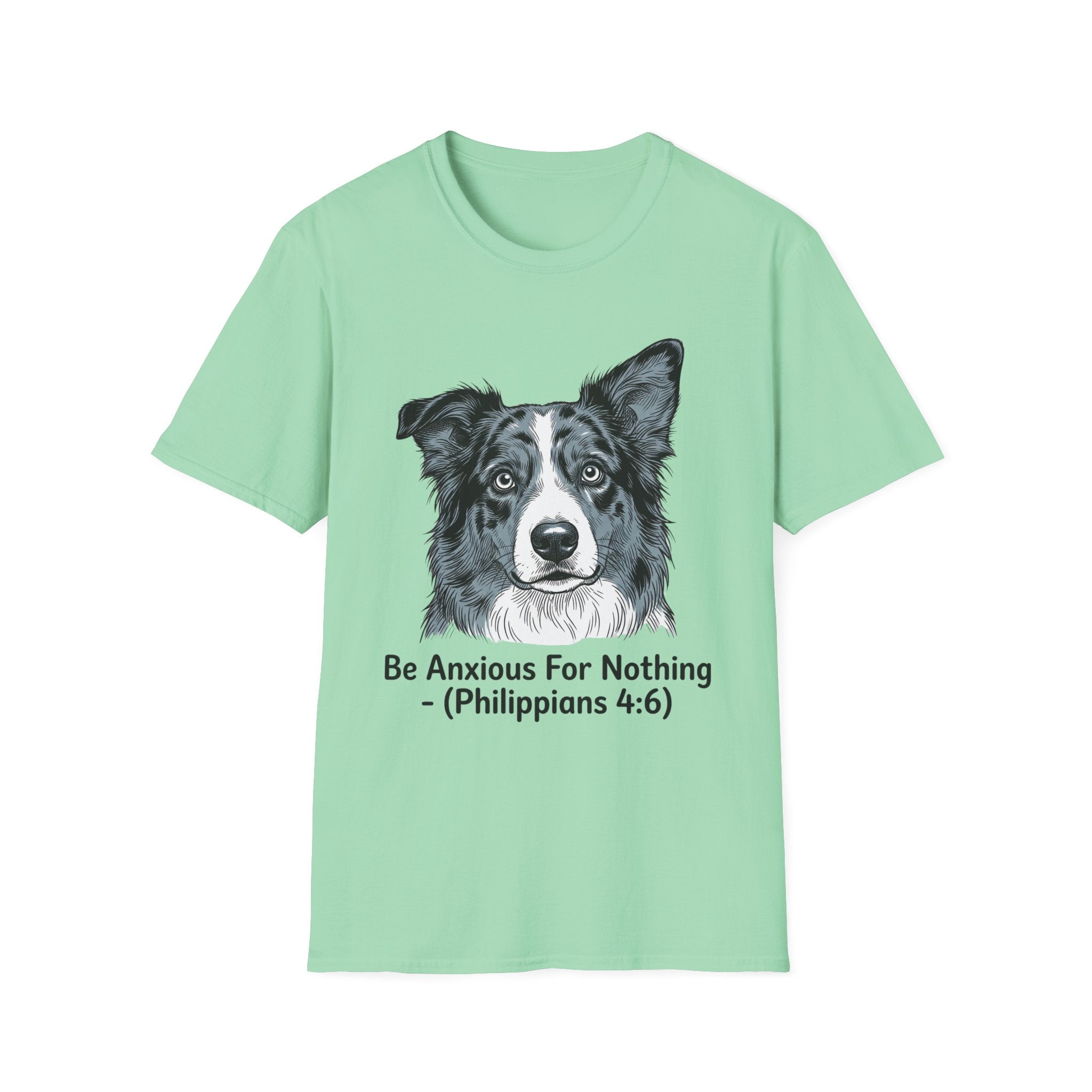 "Be Anxious For Nothing" (Philippians 4:6) Tee
