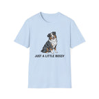 Just A Little Bossy - Australian Shepherd T-Shirt