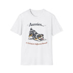 Aussies… A Totally Different Breed! - Aussie T-Shirt