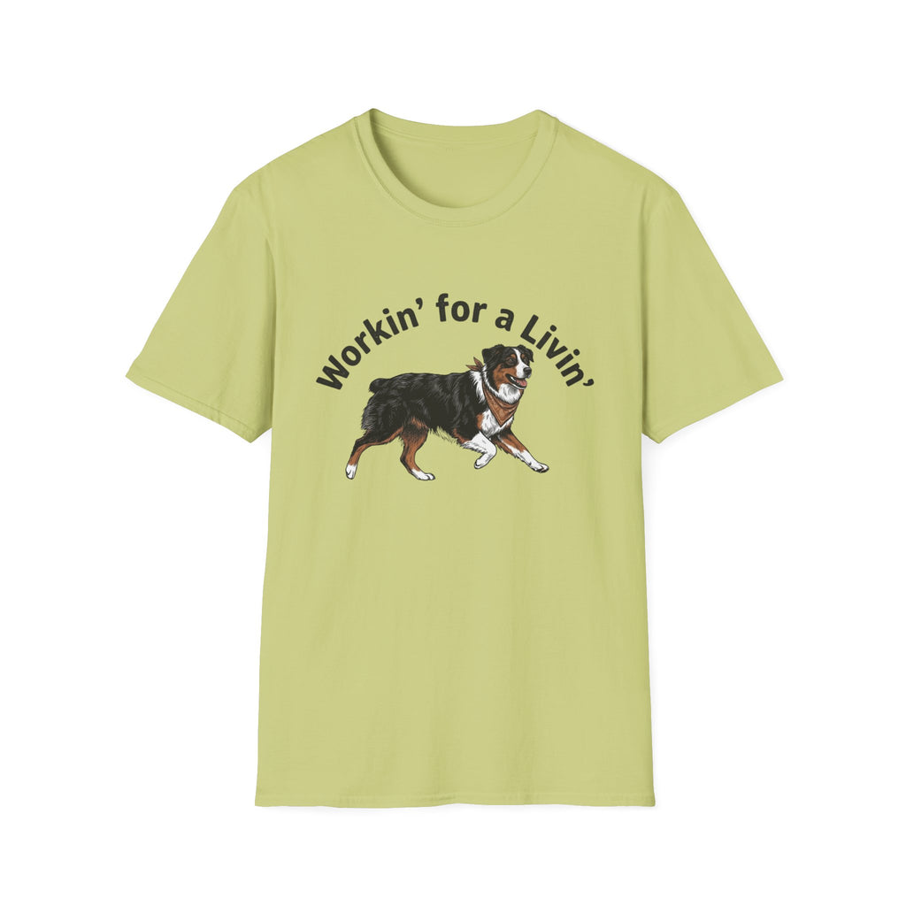 Workin' for a Livin' Aussie T-Shirt