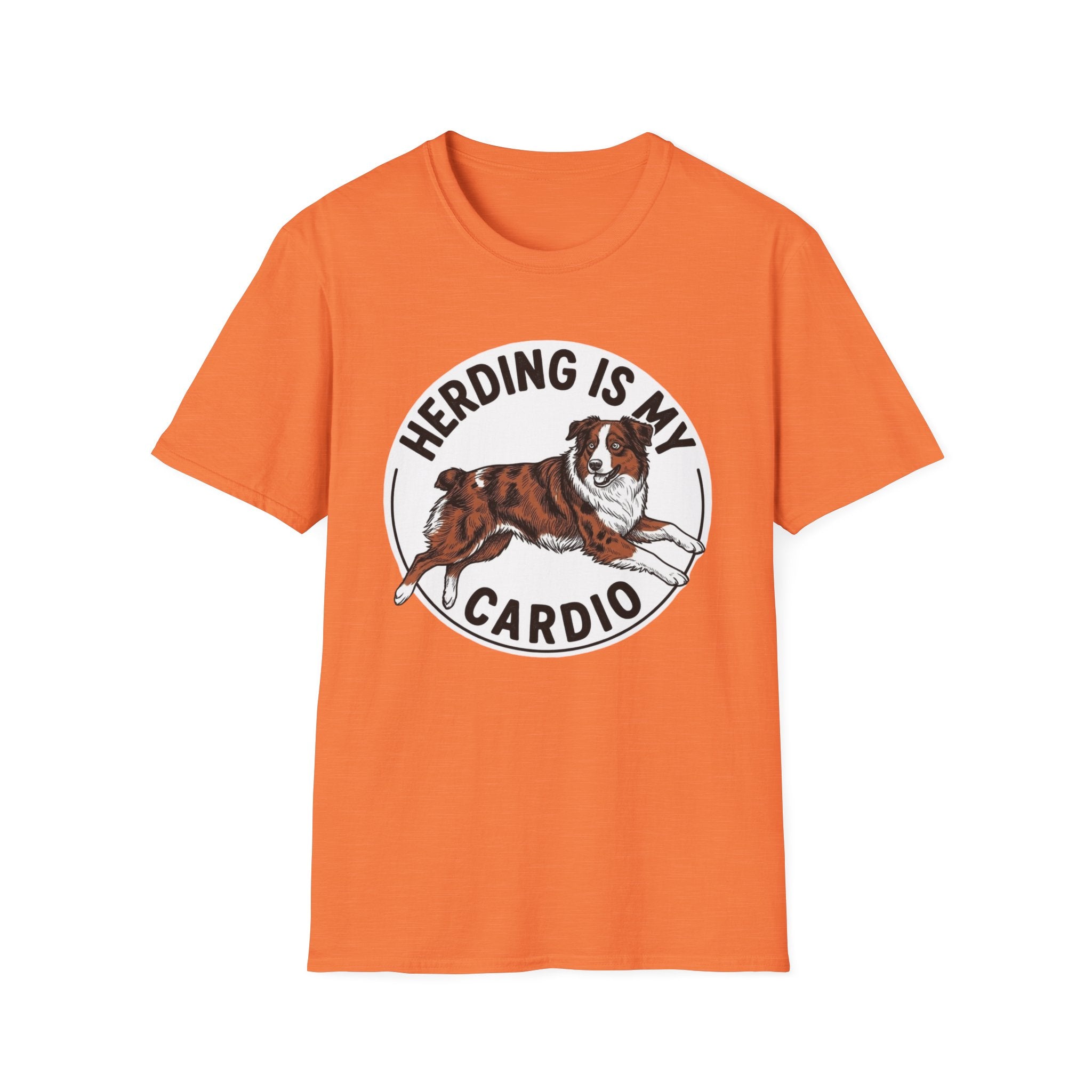Herding Is My Cardio T-Shirt — Australian Shepherd Dog Lover Tee