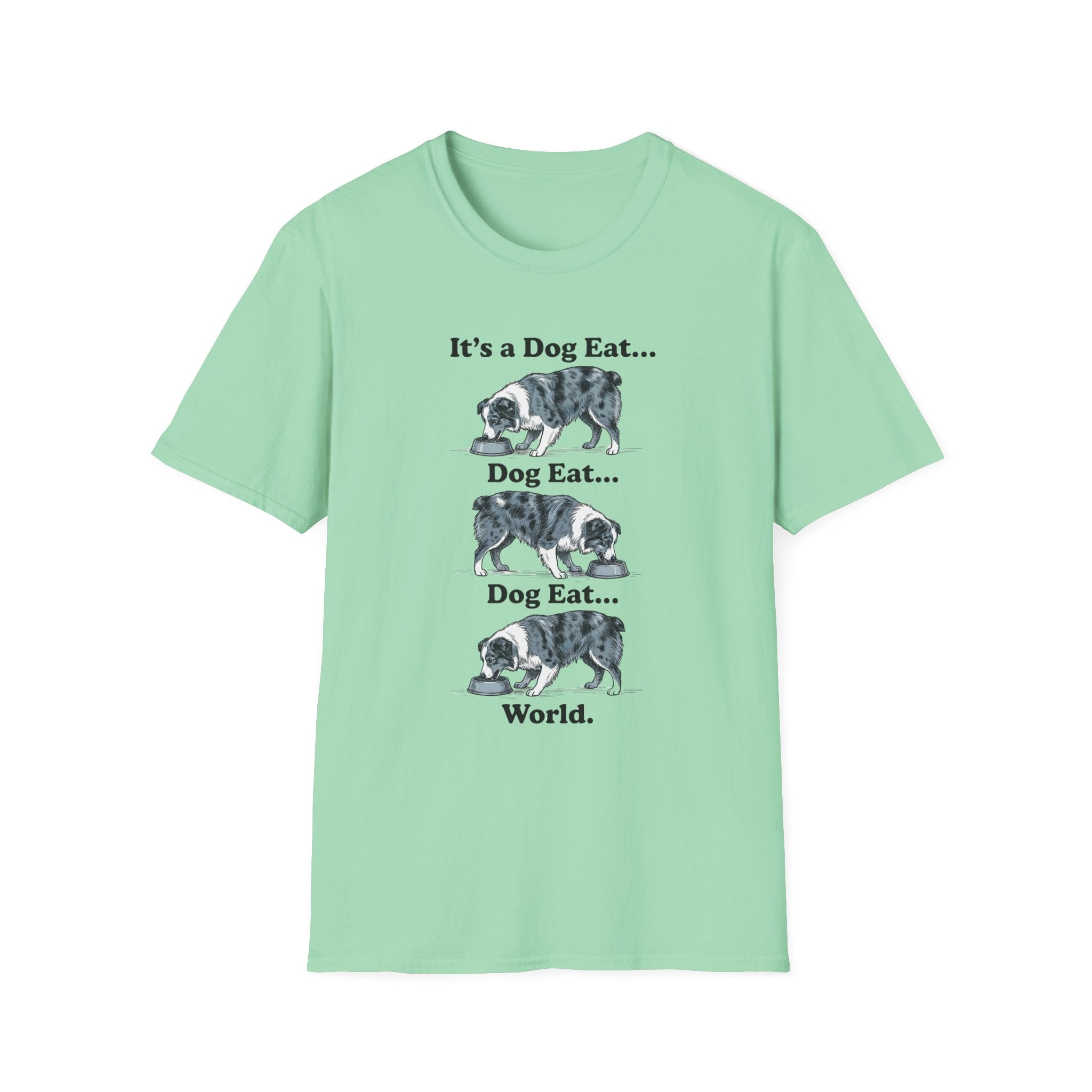 It's A Dog Eat World T-Shirt