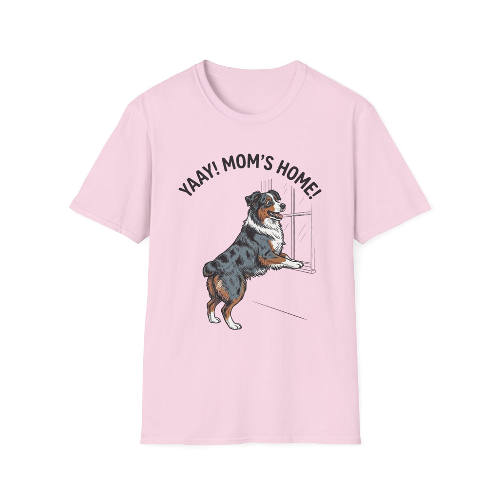 Yaay! Mom’s Home! Aussie Tee