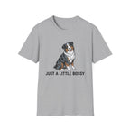 Just A Little Bossy - Australian Shepherd T-Shirt