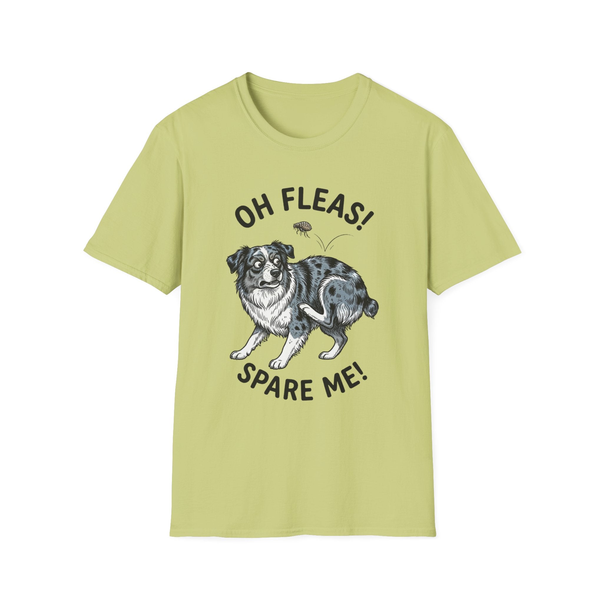 Oh Fleas! Spare Me! Tee