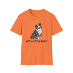 Just A Little Bossy - Australian Shepherd T-Shirt