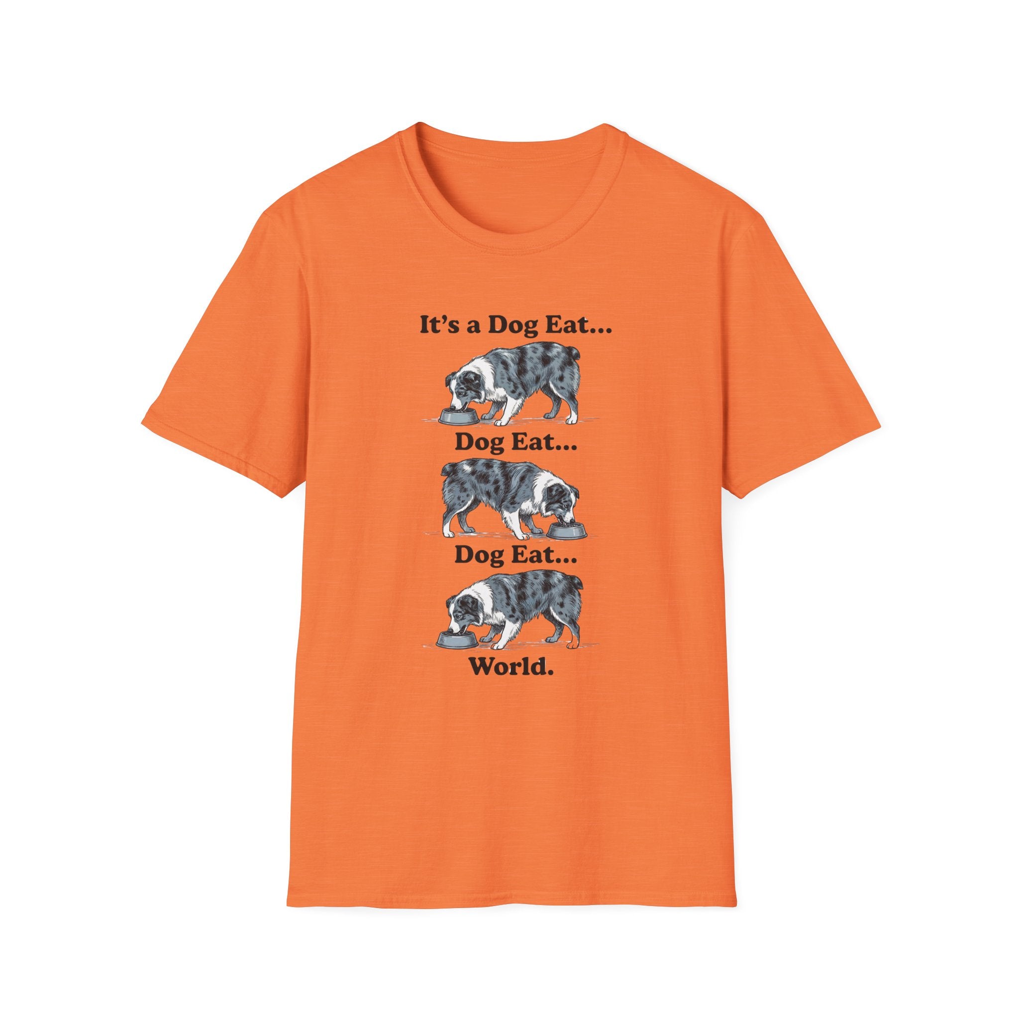 It's A Dog Eat World T-Shirt