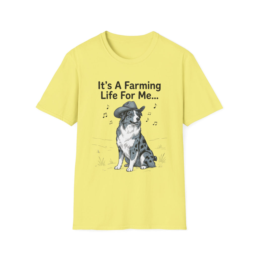 It's A Farming Life For Me Tee